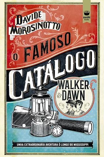 O Famoso Catálogo Walker & Dawn | 9788416884315 | Morosinotto, Davide | Llibreria online de Figueres i Empordà