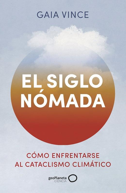 El siglo nómada | 9788408288381 | Vince, Gaia | Llibreria online de Figueres i Empordà