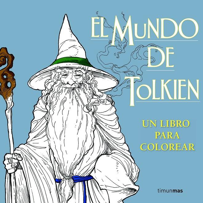 El mundo de Tolkien. Un libro para colorear | 9788445003770 | Varios autores | Llibreria online de Figueres i Empordà