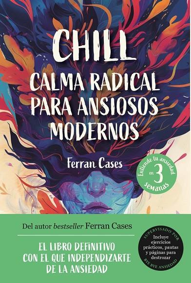 Chill. Calma radical para ansiosos modernos | 9791259575012 | Cases, Ferran | Librería online de Figueres / Empordà