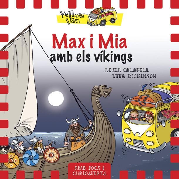 Yellow Van 09. Max i Mia amb els víkings | 9788424660352 | Llibreria online de Figueres i Empordà