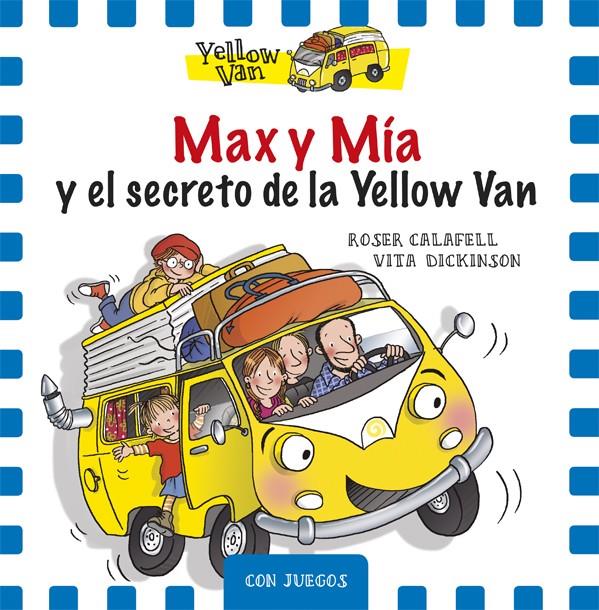 Max y Mía y el secreto de la Yellow Van | 9788424658748 | Dickinson, Vita | Llibreria online de Figueres i Empordà