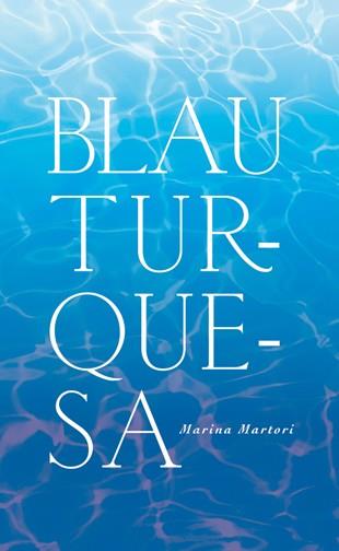 Blau turquesa | 9788424641511 | Rubio i Martori, Marina | Librería online de Figueres / Empordà