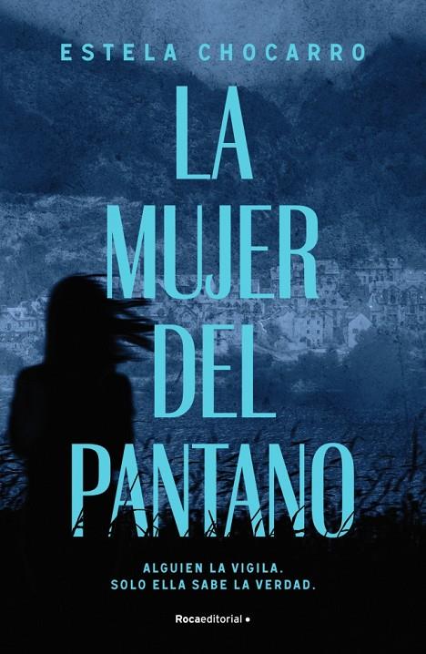 La mujer del pantano | 9788410274983 | Chocarro, Estela | Llibreria online de Figueres i Empordà