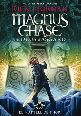 El Martell de Thor (Magnus Chase i els Déus d'Asgard #02) | 9788424659325 | Riordan, Rick | Librería online de Figueres / Empordà