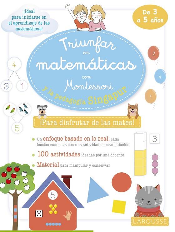 Triunfar en matemáticas con Montessori y la pedagogía Singapur. De 3 a 5 años | 9788419250063 | Urvoy, Delphine | Llibreria online de Figueres i Empordà