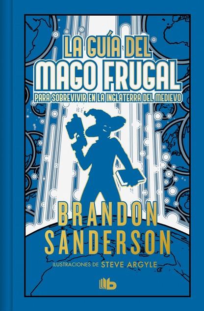 La guía del mago frugal para sobrevivir en la Inglaterra del Medievo  | 9788410381568 | Sanderson, Brandon | Llibreria online de Figueres i Empordà