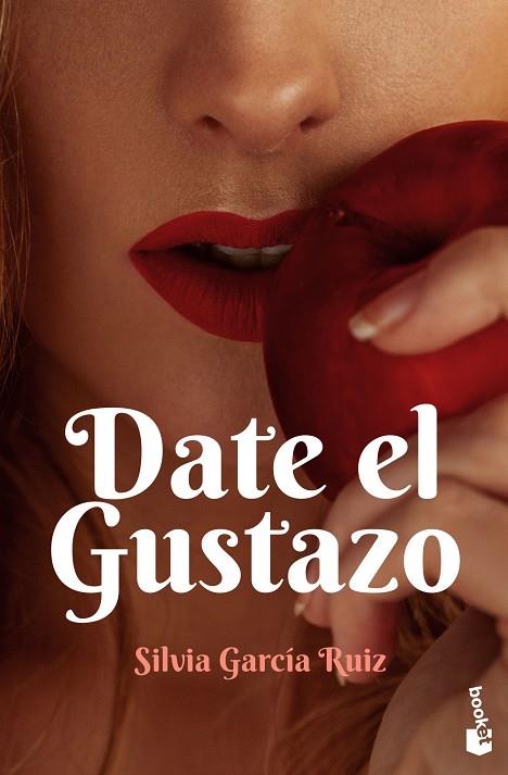 Date el Gustazo | 9788408238102 | García Ruiz, Silvia | Llibreria online de Figueres i Empordà