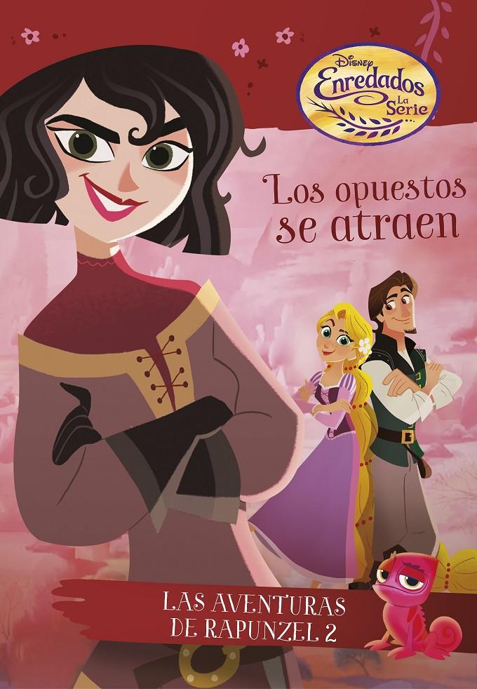 Enredados. La serie. Los opuestos se atraen | 9788416917099 | Disney | Llibreria online de Figueres i Empordà