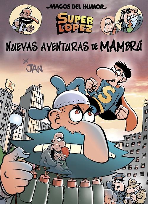 Nuevas aventuras de Mambrú (Magos del Humor Superlópez #187) | 9788466662819 | Jan | Llibreria online de Figueres i Empordà