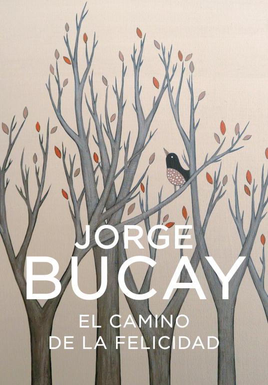 El camino de la felicidad | 9788425338373 | Bucay, Jorge | Llibreria online de Figueres i Empordà