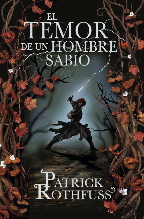 El temor de un hombre sabio (Crónica del asesino de reyes #02) | 9788401339639 | Rothfuss, Patrick | Llibreria online de Figueres i Empordà