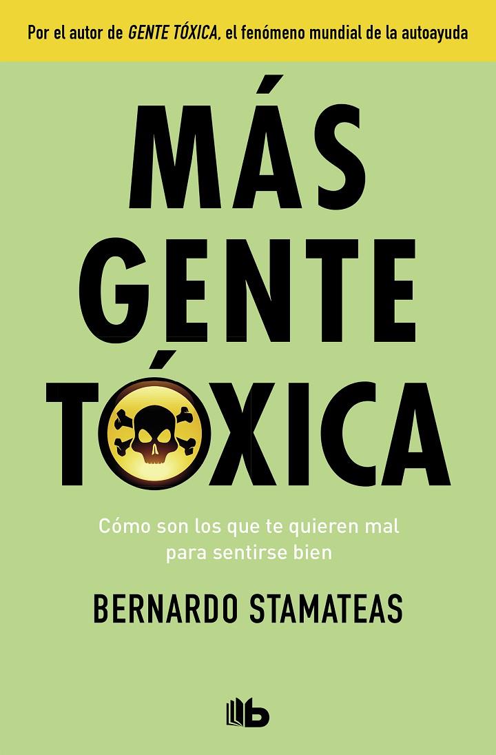 Más gente tóxica | 9788490705889 | Stamateas, Bernardo | Llibreria online de Figueres i Empordà