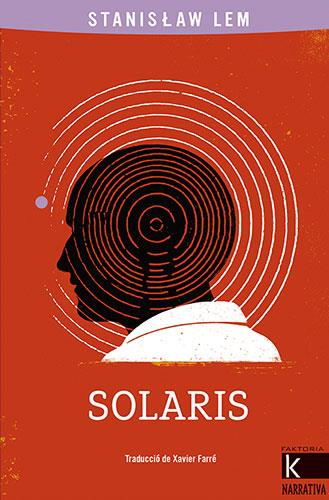 Solaris (CAT) | 9788418558382 | Lem, Stanislaw | Librería online de Figueres / Empordà