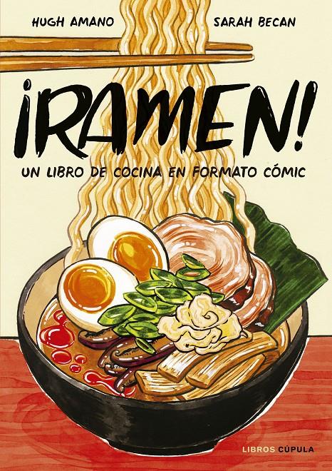 ¡Ramen! | 9788448026752 | Amano y Sarah Becan, Hugh | Llibreria online de Figueres i Empordà