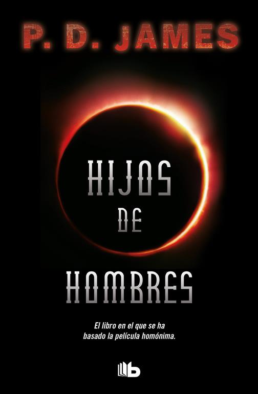 Hijos de hombres | 9788490704387 | P.D. James | Llibreria online de Figueres i Empordà