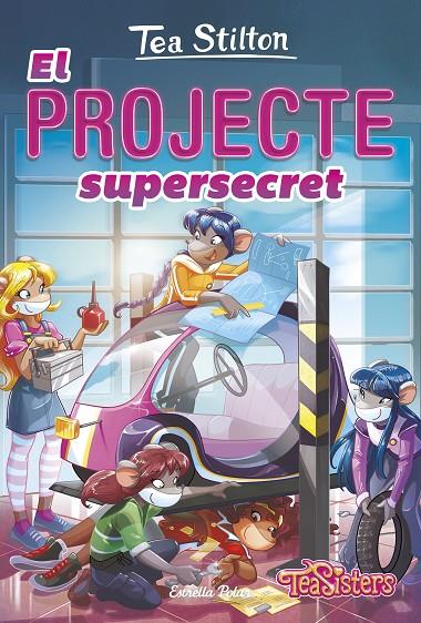 El projecte supersecret | 9788418444555 | Stilton, Tea | Llibreria online de Figueres i Empordà