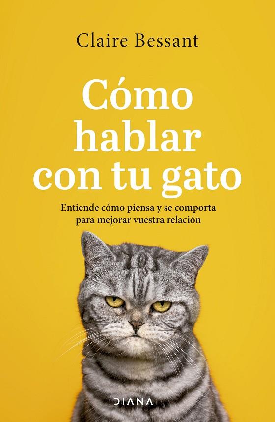 Cómo hablar con tu gato | 9788411191807 | Bessant, Claire | Librería online de Figueres / Empordà