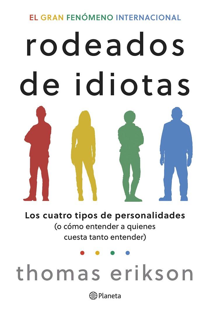 Rodeados de idiotas | 9788408276708 | Erikson, Thomas | Llibreria online de Figueres i Empordà