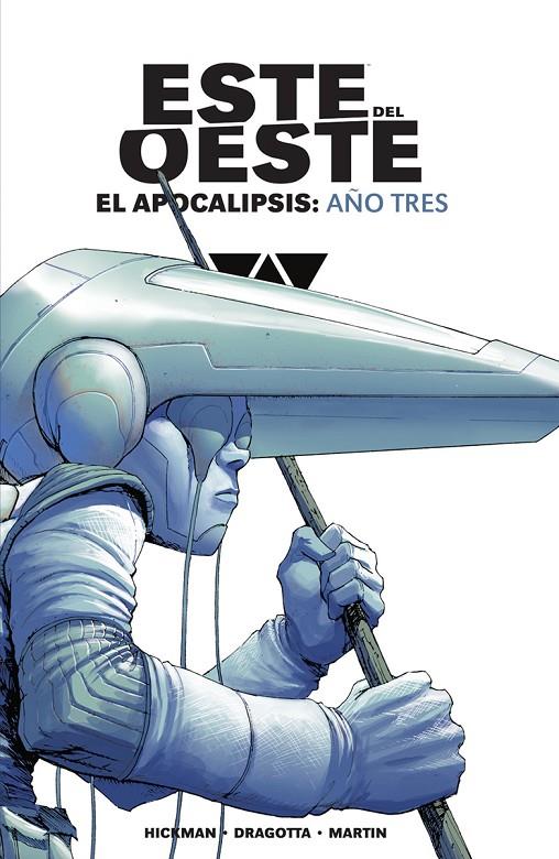 ESTE DEL OESTE INTEGRAL. EL APOCALIPSIS: AÑO 3 | 9788467973938 | Hickman, Jonathan / Dragotta, Nick / Martin, Frank | Llibreria online de Figueres i Empordà