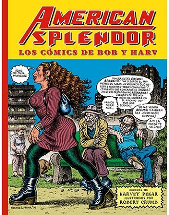 AMERICAN SPLENDOR. LOS COMICS DE BOB Y HARV | 9788416400850 | CRUMB, ROBERT / PEKAR, HARVEY | Llibreria online de Figueres i Empordà