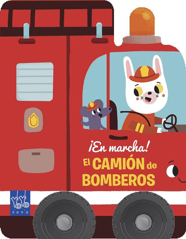 El camión de bomberos | 9788408222576 | YOYO | Llibreria online de Figueres i Empordà