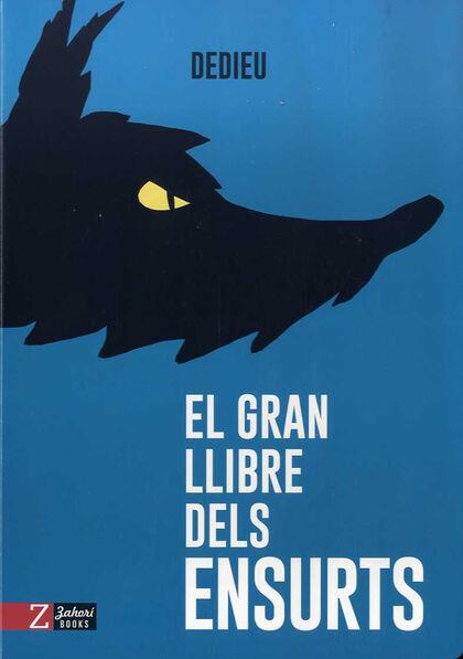 El gran llibre dels ensurts | 9788417374341 | Dedieu, Thierry | Llibreria online de Figueres i Empordà