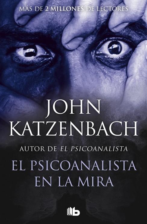 El psicoanalista en la mira (El Psicoanalista 3) | 9788490706480 | Katzenbach, John | Librería online de Figueres / Empordà