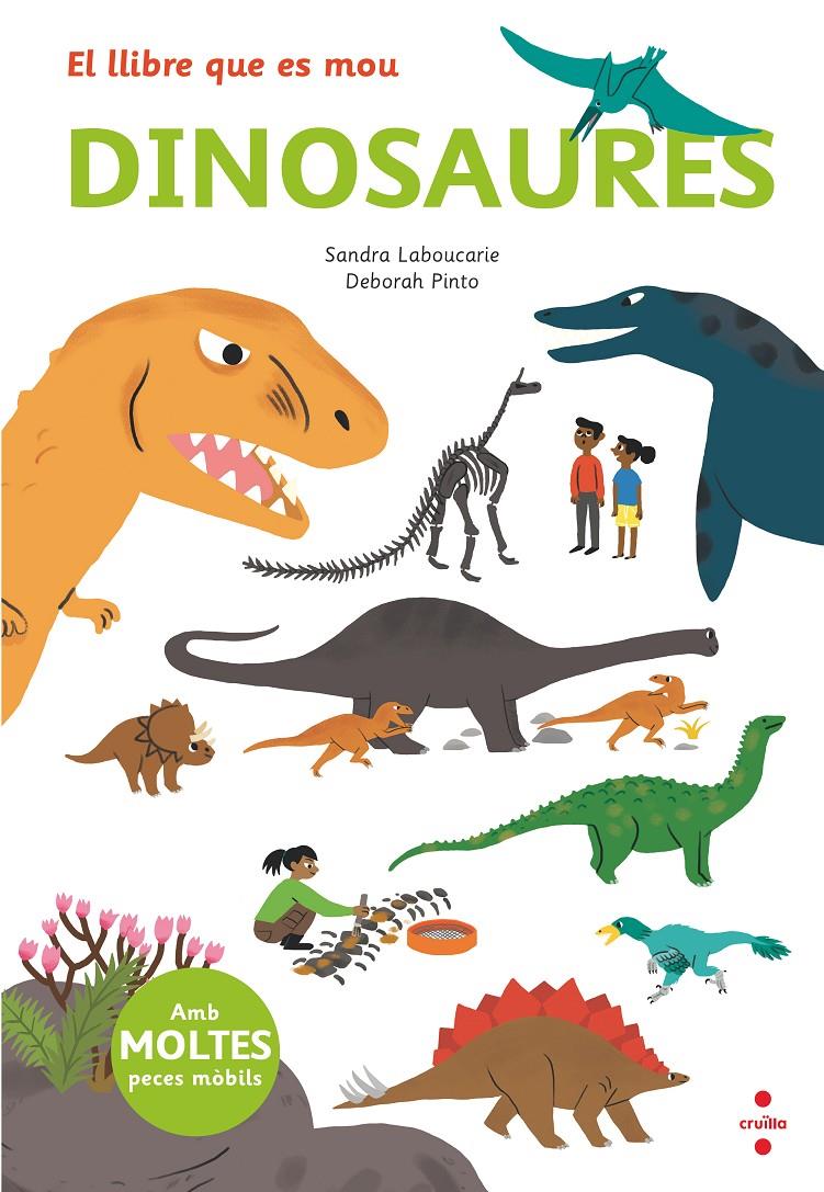 EL LLIBRE QUE ES MOU: DINOSAURES | 9788466145497 | Leboucarie, Sandra | Llibreria online de Figueres i Empordà