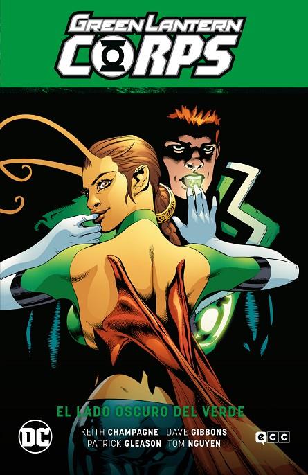 Green Lantern Corps #03: El lado oscuro del verde (Green Lantern Saga de Geoff Johns #08) | 9788419586988 | Gibbons, Dave/Champagne, Keith | Librería online de Figueres / Empordà