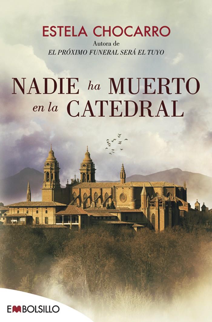 Nadie ha muerto en la catedral (Rebeca Turumbay #02) | 9788416087662 | Chocarro, Estela | Llibreria online de Figueres i Empordà