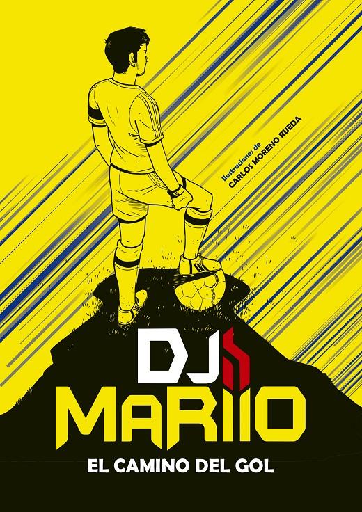 El camino del gol | 9788417460877 | DjMariio | Llibreria online de Figueres i Empordà