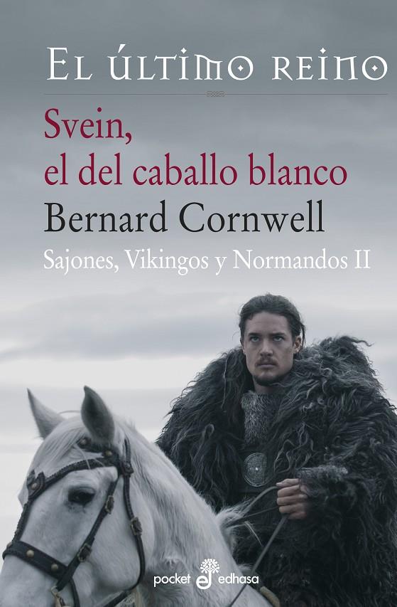 Svein el del caballo blanco (Sajones, vikingos y normandos #02) | 9788435018944 | Cornwell, Bernard | Llibreria online de Figueres i Empordà