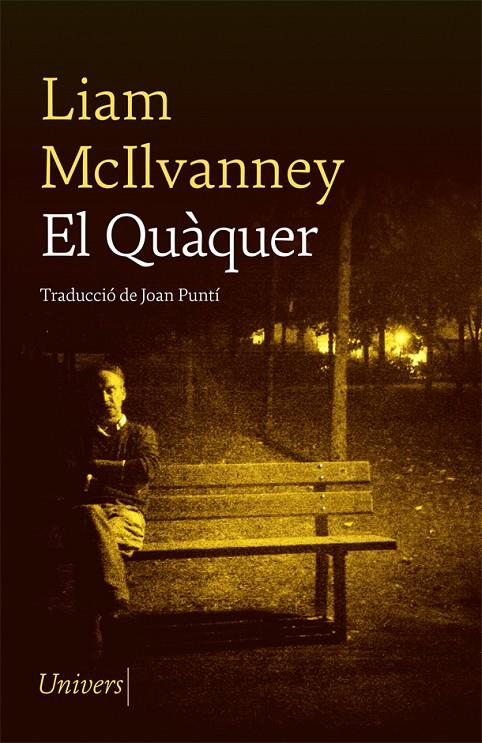 El Quàquer | 9788417868758 | McIlvanney, Liam | Librería online de Figueres / Empordà