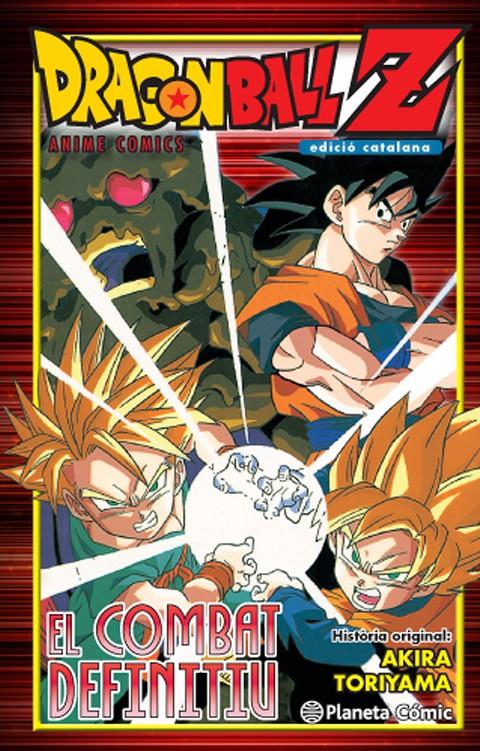 Dragon Ball Z El combat definitiu | 9788416476770 | Akira Toriyama | Llibreria online de Figueres i Empordà