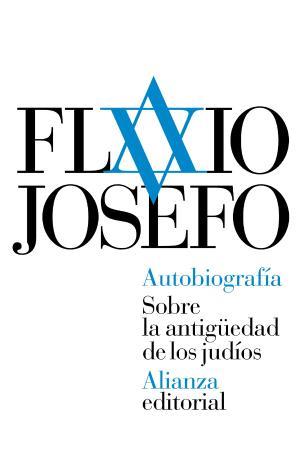 Autobiografía. Sobre la antigüedad de los judíos | 9788491041856 | Flavio Josefo | Llibreria online de Figueres i Empordà