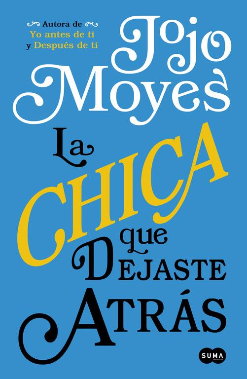 La chica que dejaste atrás | 9788491290803 | Jojo Moyes | Librería online de Figueres / Empordà