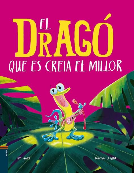 El dragó que es creia el millor | 9788447949151 | Bright, Rachel | Librería online de Figueres / Empordà