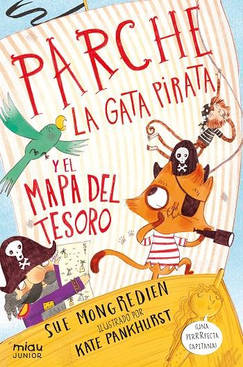 PARCHE LA GATA PIRATA Y EL MAPA DEL TESORO | 9788416082339 | Mongredien, Sue | Llibreria online de Figueres i Empordà