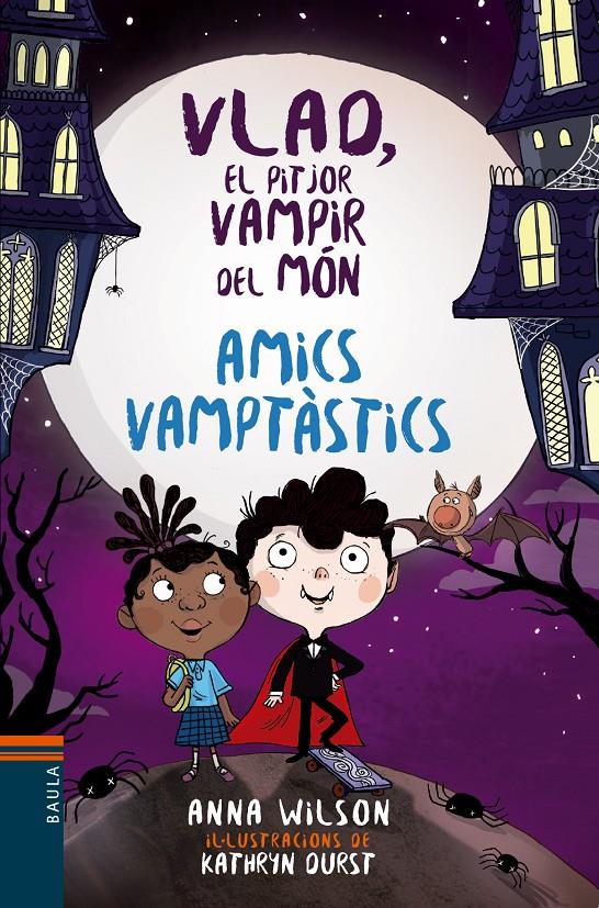 Amics vamptàstics | 9788447937592 | Wilson, Anna | Llibreria online de Figueres i Empordà