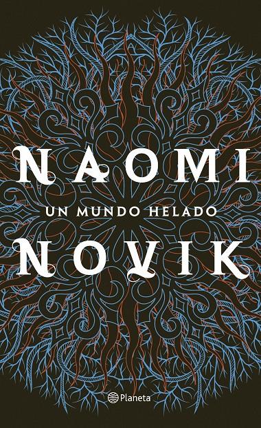 Un mundo helado | 9788408213789 | Novik, Naomi | Llibreria online de Figueres i Empordà