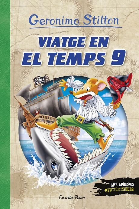 Viatge en el temps #09 | 9788491375531 | Stilton, Geronimo | Llibreria online de Figueres i Empordà