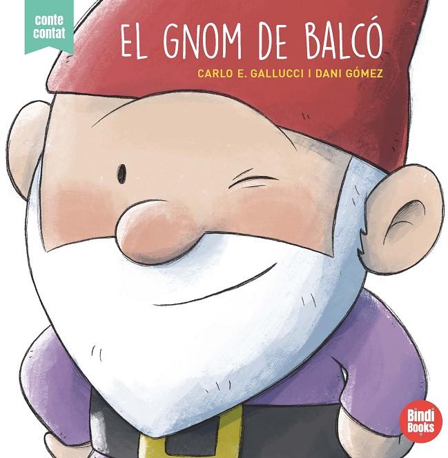 El gnom de balcó | 9788418288050 | Gallucci, Carlo Ermanno | Llibreria online de Figueres i Empordà