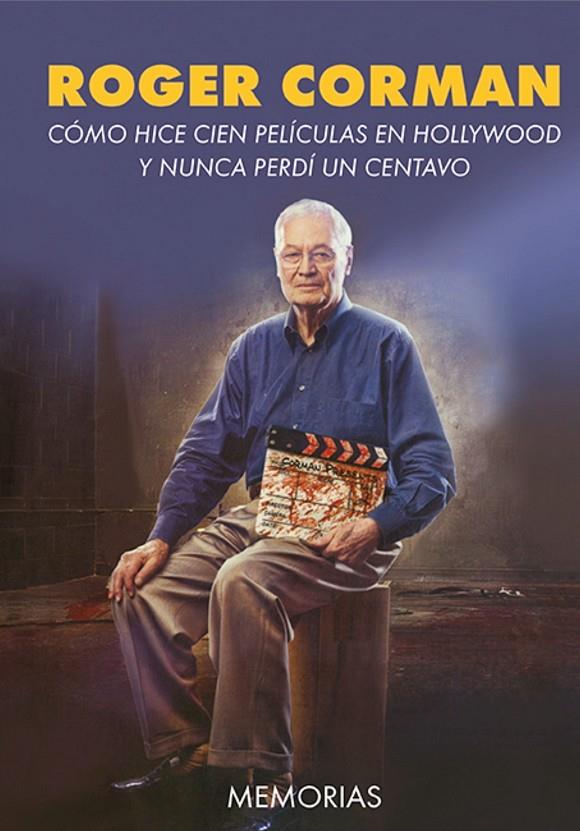 Roger Corman. Memorias | 9788412602685 | Corman, Roger | Llibreria online de Figueres i Empordà