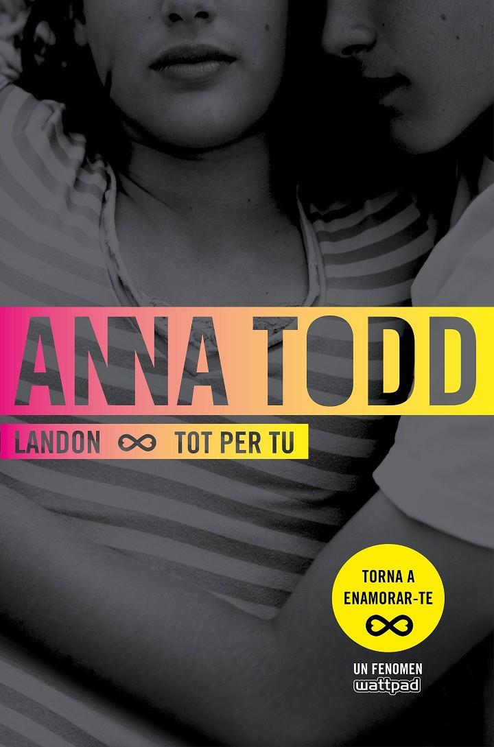 Landon. Tot per tu | 9788466420938 | Anna Todd | Llibreria online de Figueres i Empordà