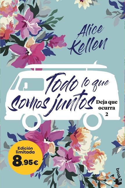 Todo lo que somos juntos (Deja que ocurra, 2) | 9788408298632 | Kellen, Alice | Librería online de Figueres / Empordà