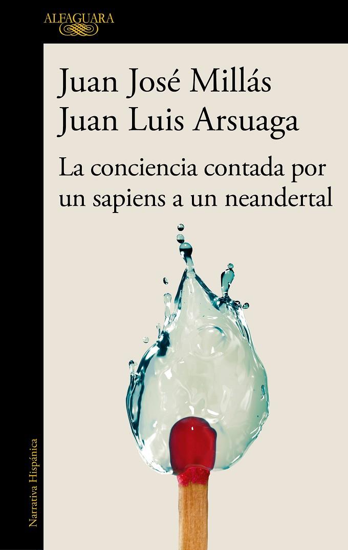 La conciencia contada por un sapiens a un neandertal | 9788420471228 | Millás, Juan José/Arsuaga, Juan Luis | Llibreria online de Figueres i Empordà