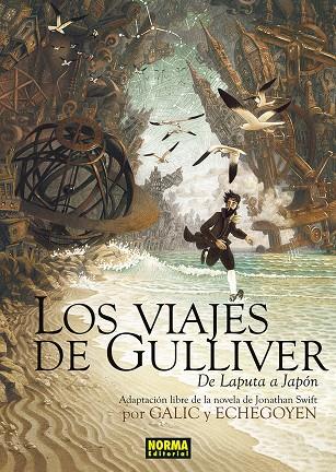 LOS VIAJES DE GULLIVER. DE LAPUTA A JAPON | 9788467971729 | Galic, Bertrand/Echegoyen, Paul/Swift, Jonathan | Llibreria online de Figueres i Empordà