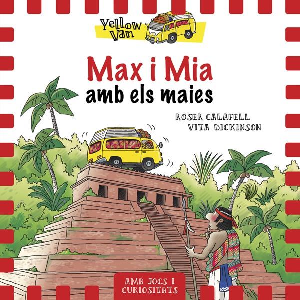 Yellow Van #14. Max i Mia amb els maies | 9788424664336 | Llibreria online de Figueres i Empordà