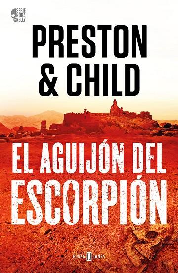 El aguijón del escorpión (Nora Kelly #02) | 9788401031137 | Douglas Preston y Lincoln Child | Llibreria online de Figueres i Empordà